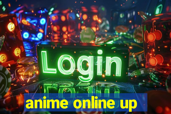 anime online up